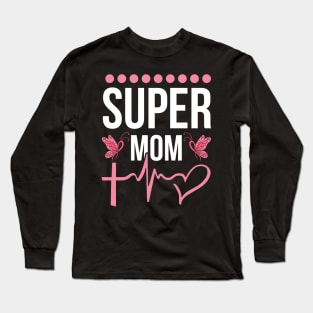 Super Mom T Shirt For Women Men Long Sleeve T-Shirt